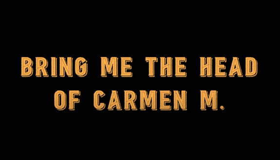Tragam-Me A Cabeça De Carmen M.